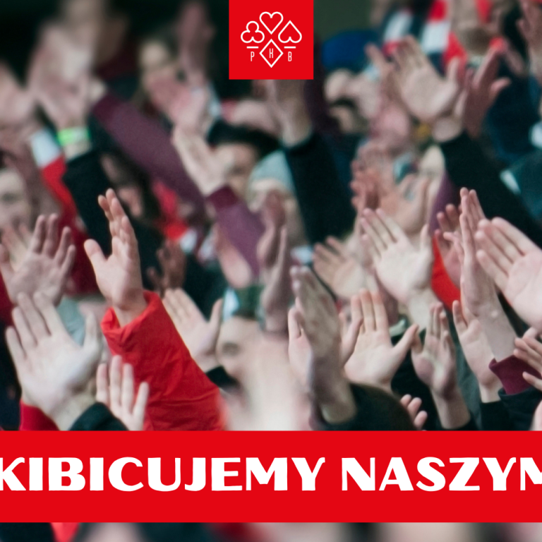 KIBICUJEMY NASZYM!