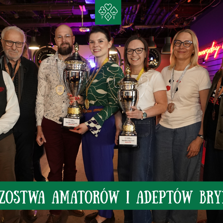 MISTRZOSTWA AMATORÓW I ADEPTÓW BRYDŻA ZAKOŃCZONE (1)