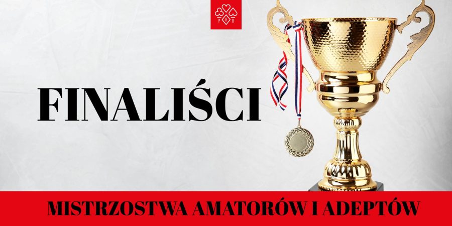 MISTRZOSTWA AMATORÓW I ADEPTÓW